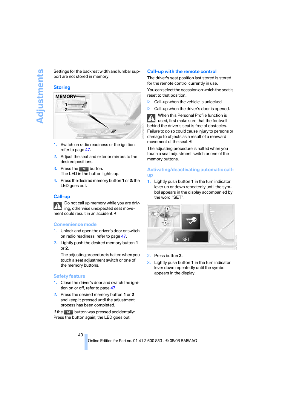 Adjustments | BMW 135i Convertible 2009 User Manual | Page 42 / 166