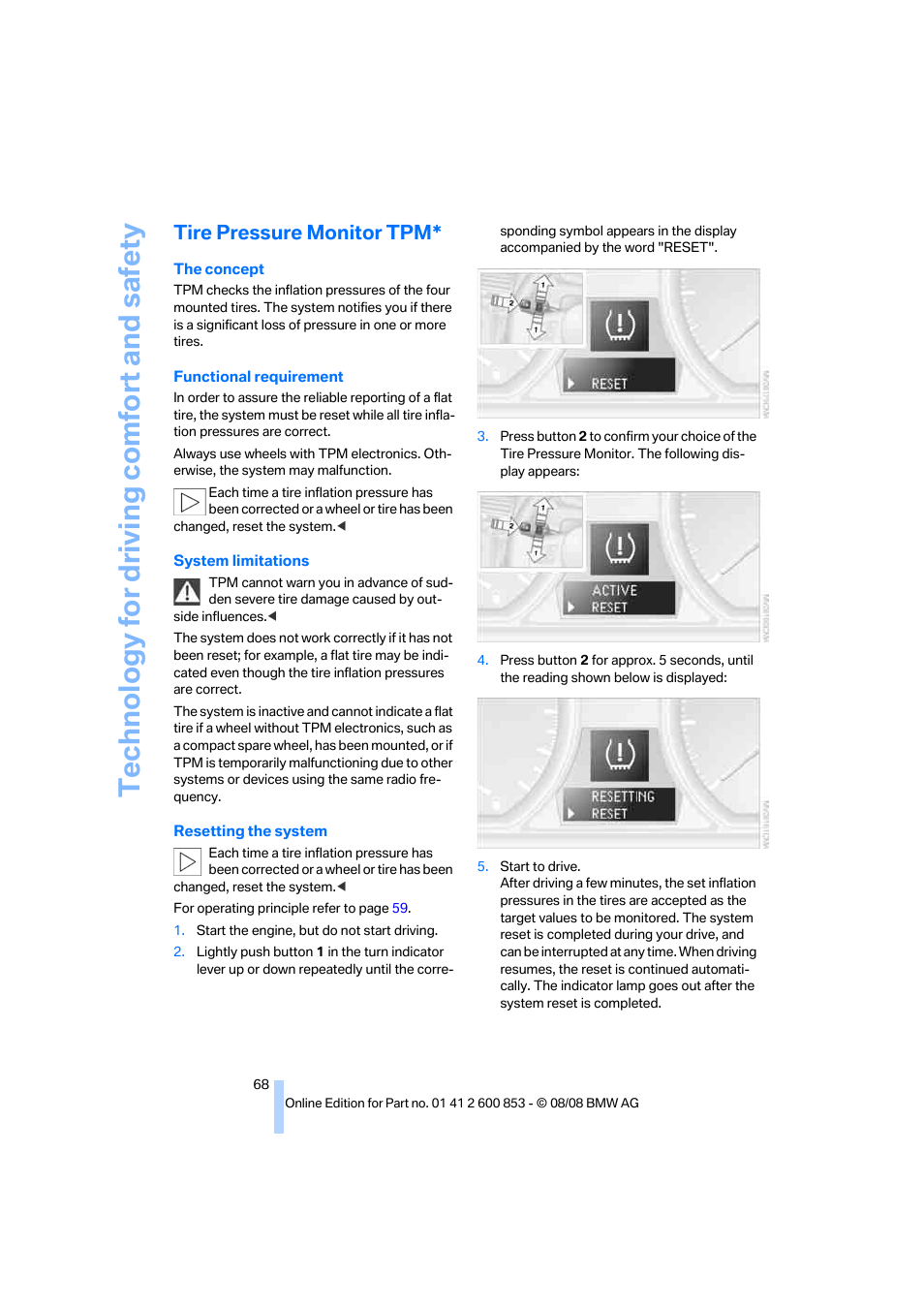 Tire pressure monitor tpm, Monitor, Re monitor | Technology for driving comfort and safety | BMW 135i Convertible 2009 User Manual | Page 70 / 166