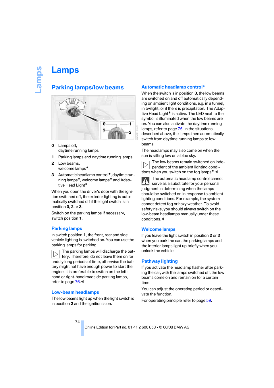 Lamps, Parking lamps/low beams, Parking lamps | Low beams, La mps | BMW 135i Convertible 2009 User Manual | Page 76 / 166