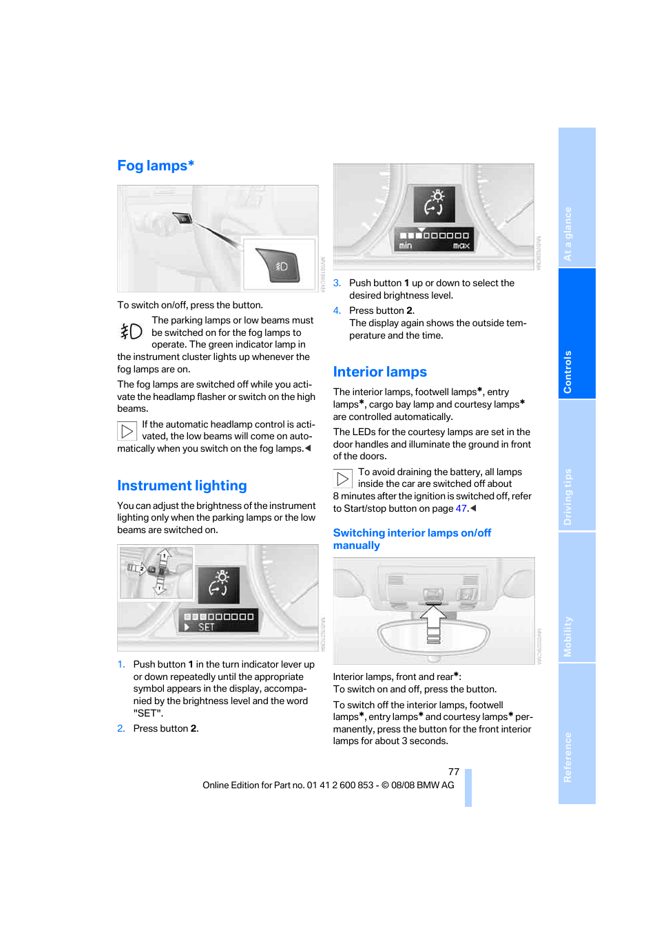 Fog lamps, Instrument lighting, Interior lamps | Nt lighting | BMW 135i Convertible 2009 User Manual | Page 79 / 166