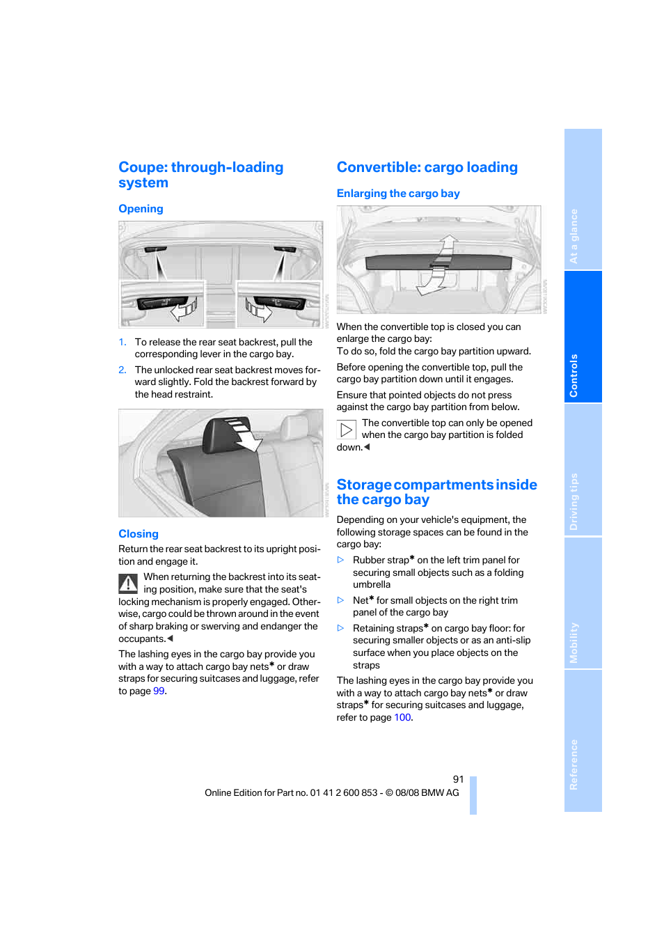 Coupe: through-loading system, Convertible: cargo loading, Storage compartments inside the cargo bay | BMW 135i Convertible 2009 User Manual | Page 93 / 166