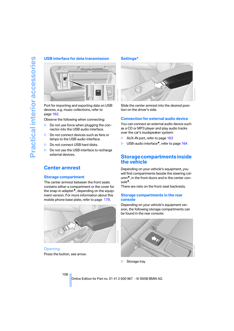 Center armrest, Storage compartments inside the vehicle, Practical interior accessories | BMW 335i Convertible 2009 User Manual | Page 108 / 260