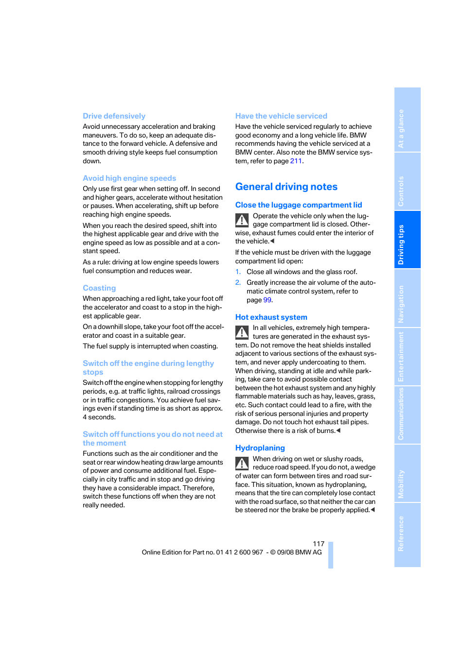 General driving notes | BMW 335i Convertible 2009 User Manual | Page 119 / 260