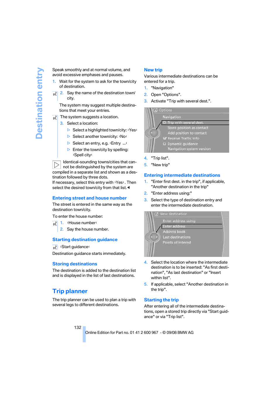 Trip planner, Destination entry | BMW 335i Convertible 2009 User Manual | Page 134 / 260