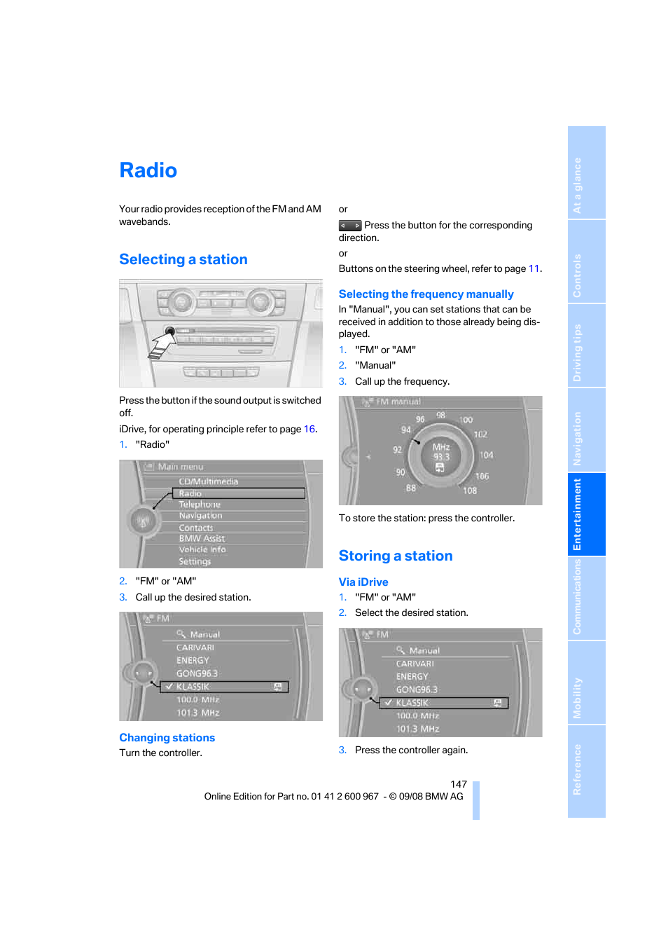 Radio, Selecting a station, Storing a station | BMW 335i Convertible 2009 User Manual | Page 149 / 260