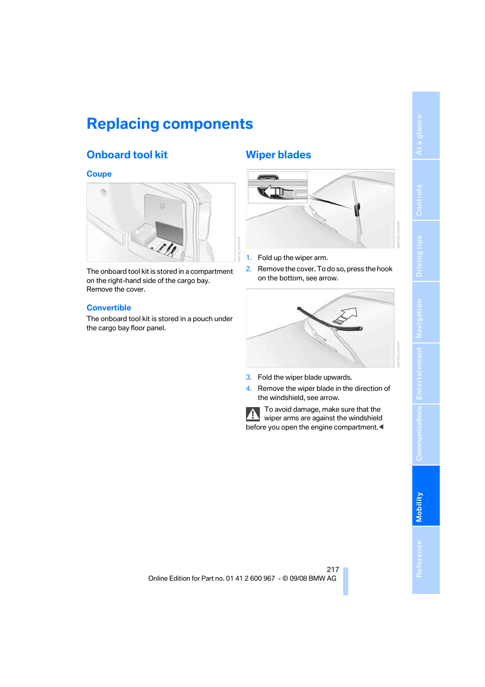 Replacing components, Onboard tool kit, Wiper blades | Press the red | BMW 335i Convertible 2009 User Manual | Page 219 / 260