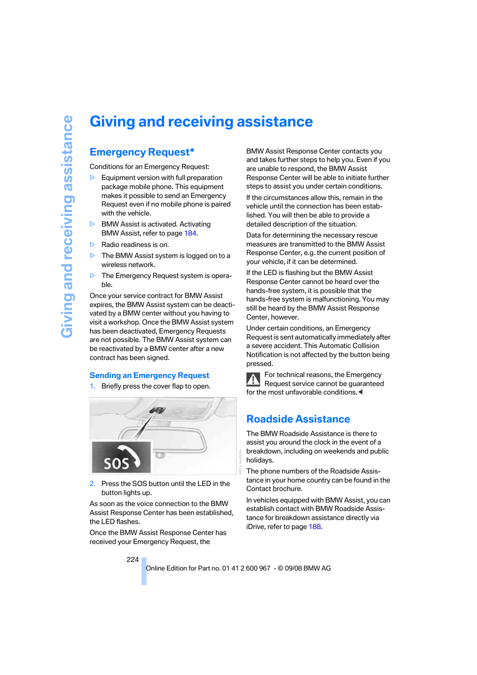 Giving and receiving assistance, Emergency request, Roadside assistance | BMW 335i Convertible 2009 User Manual | Page 226 / 260