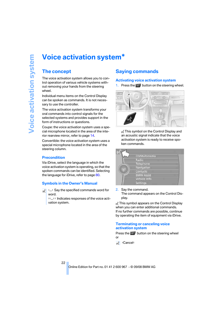 Voice activation system, The concept, Saying commands | BMW 335i Convertible 2009 User Manual | Page 24 / 260