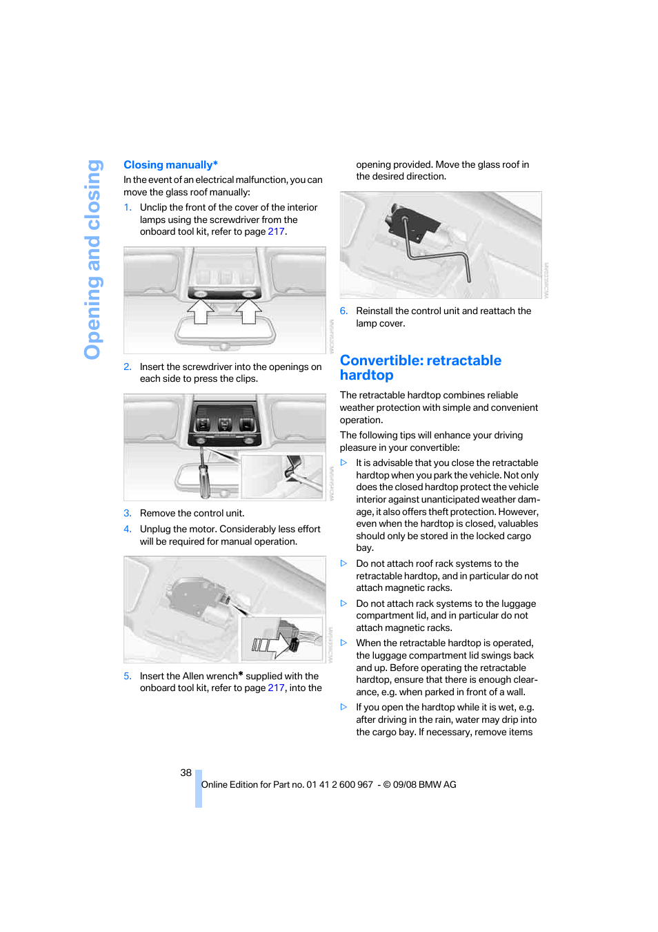 Convertible: retractable hardtop, Rdtop, Opening and closing | BMW 335i Convertible 2009 User Manual | Page 40 / 260