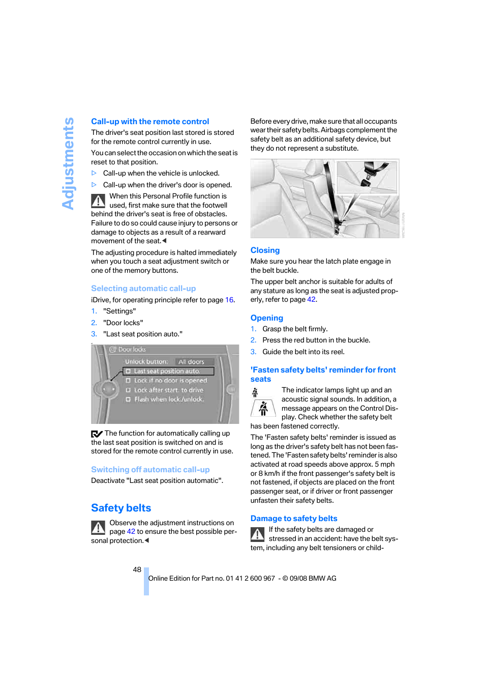 Safety belts, Safety belts, refer, Adjustments | BMW 335i Convertible 2009 User Manual | Page 50 / 260