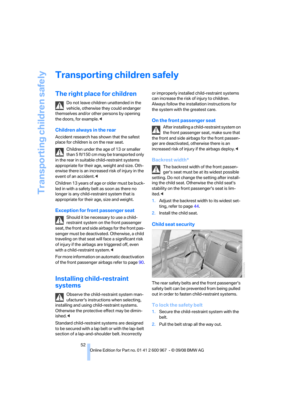 Transporting children safely, The right place for children, Installing child-restraint systems | BMW 335i Convertible 2009 User Manual | Page 54 / 260