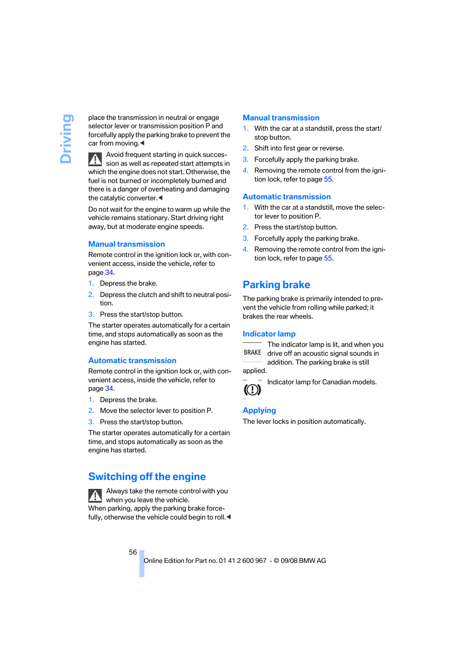 Switching off the engine, Parking brake, Parking brake applied | Canada: parking brake applied, Driving | BMW 335i Convertible 2009 User Manual | Page 58 / 260