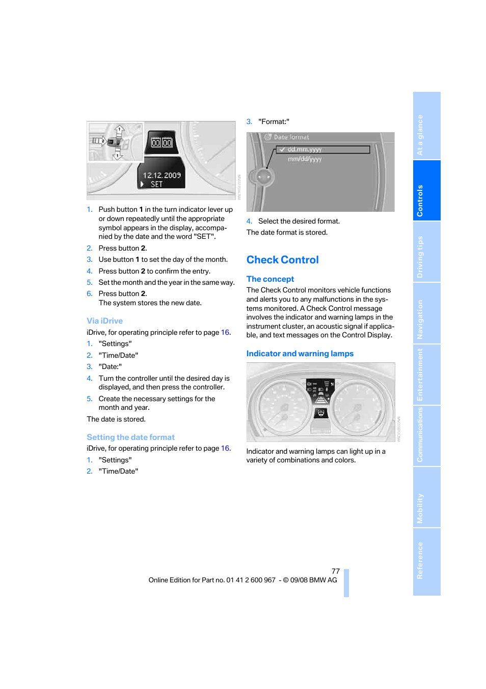 Check control, To setting the date format below | BMW 335i Convertible 2009 User Manual | Page 79 / 260