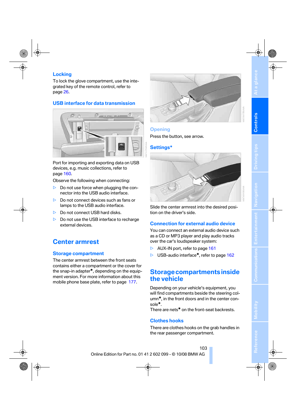 Center armrest, Storage compartments inside the vehicle | BMW 328i xDrive Sports Wagon 2009 User Manual | Page 105 / 268