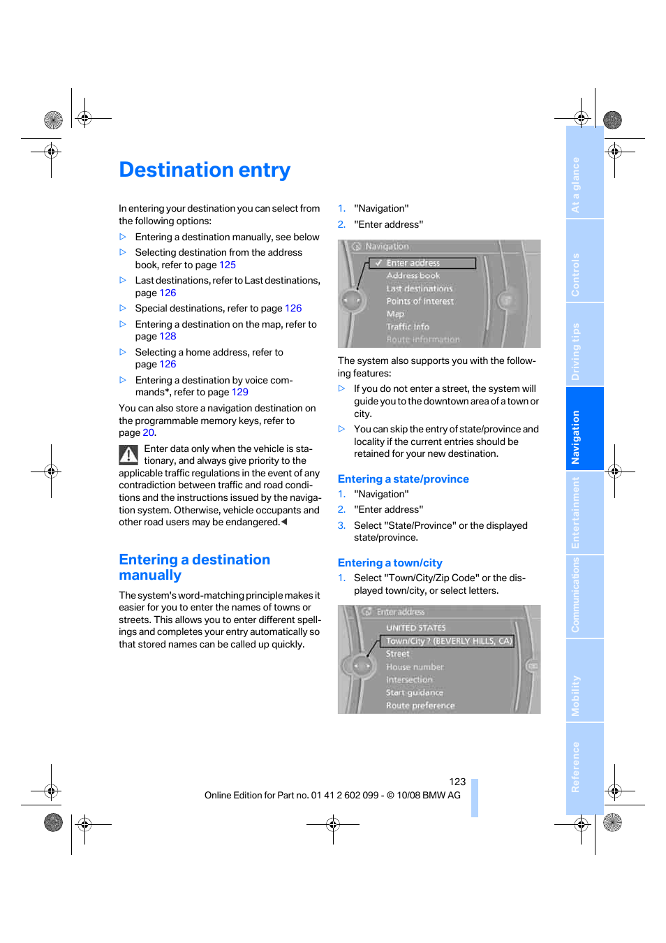 Destination entry, Entering a destination manually | BMW 328i xDrive Sports Wagon 2009 User Manual | Page 125 / 268