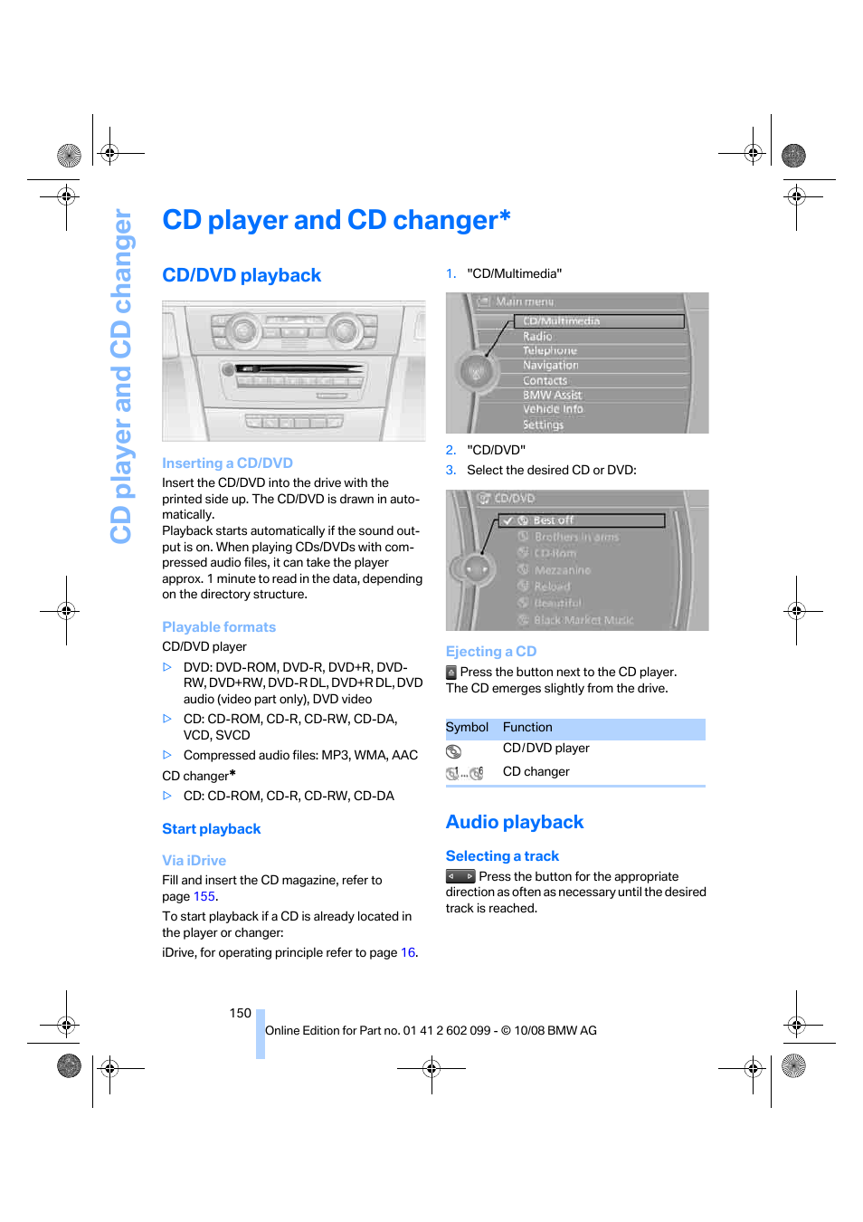 Cd player and cd changer, Cd/dvd playback, Audio playback | Cd/dvd drive, Ecting cd/dvd | BMW 328i xDrive Sports Wagon 2009 User Manual | Page 152 / 268