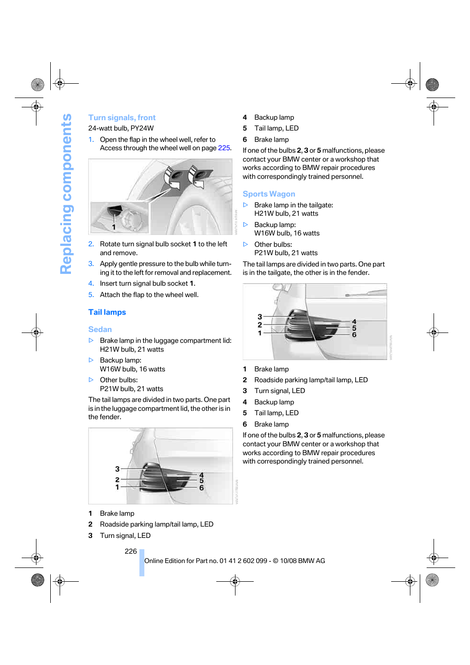 Replacing components | BMW 328i xDrive Sports Wagon 2009 User Manual | Page 228 / 268