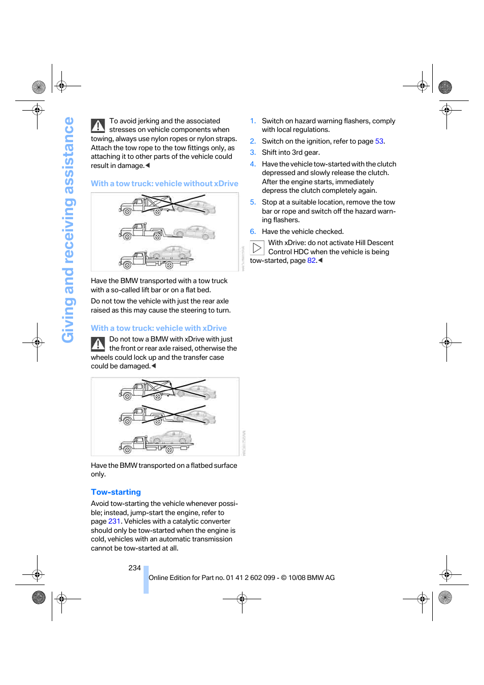 Giving and receiving assistance | BMW 328i xDrive Sports Wagon 2009 User Manual | Page 236 / 268