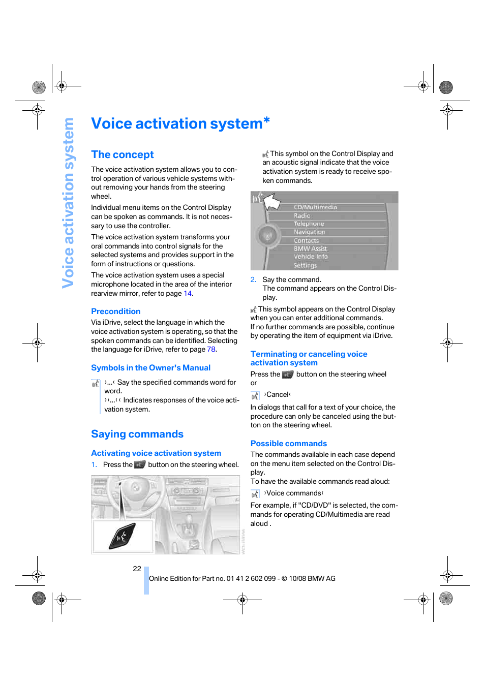 Voice activation system, The concept, Saying commands | BMW 328i xDrive Sports Wagon 2009 User Manual | Page 24 / 268