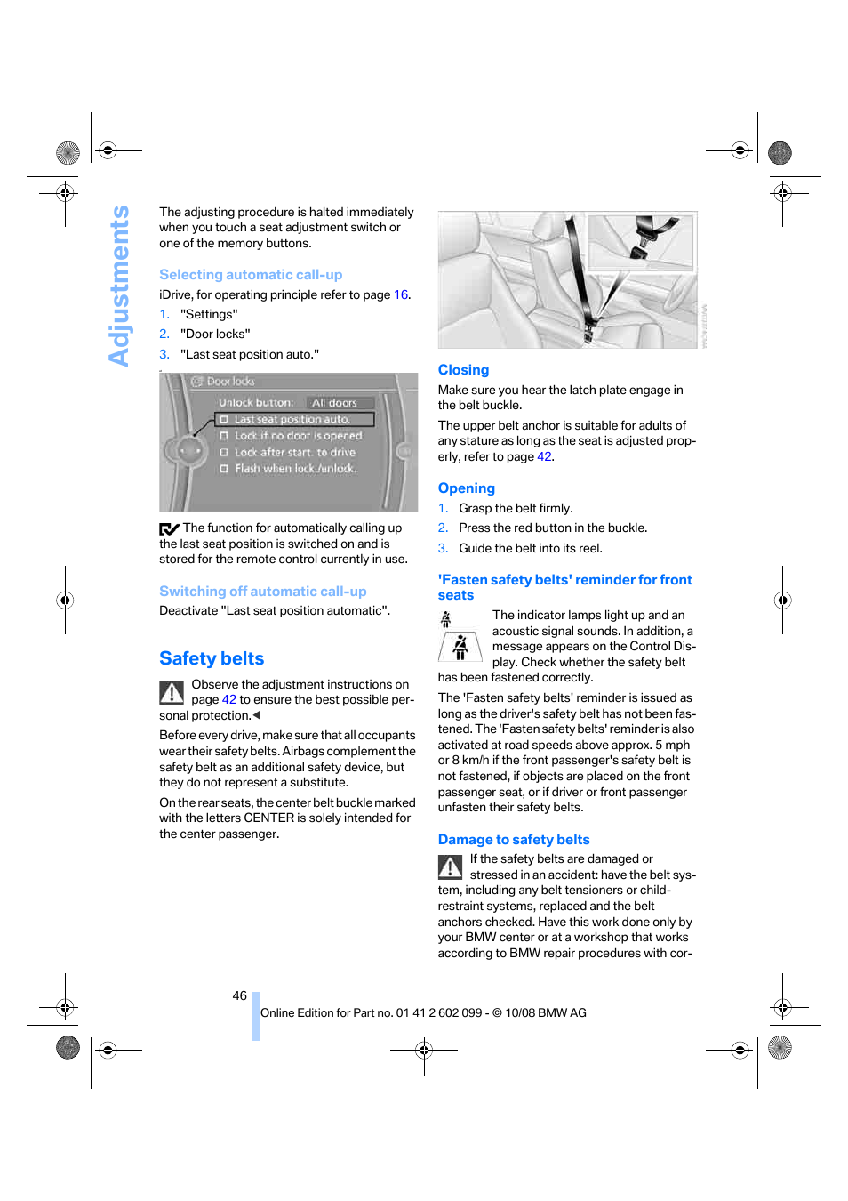 Safety belts, Adjustments | BMW 328i xDrive Sports Wagon 2009 User Manual | Page 48 / 268