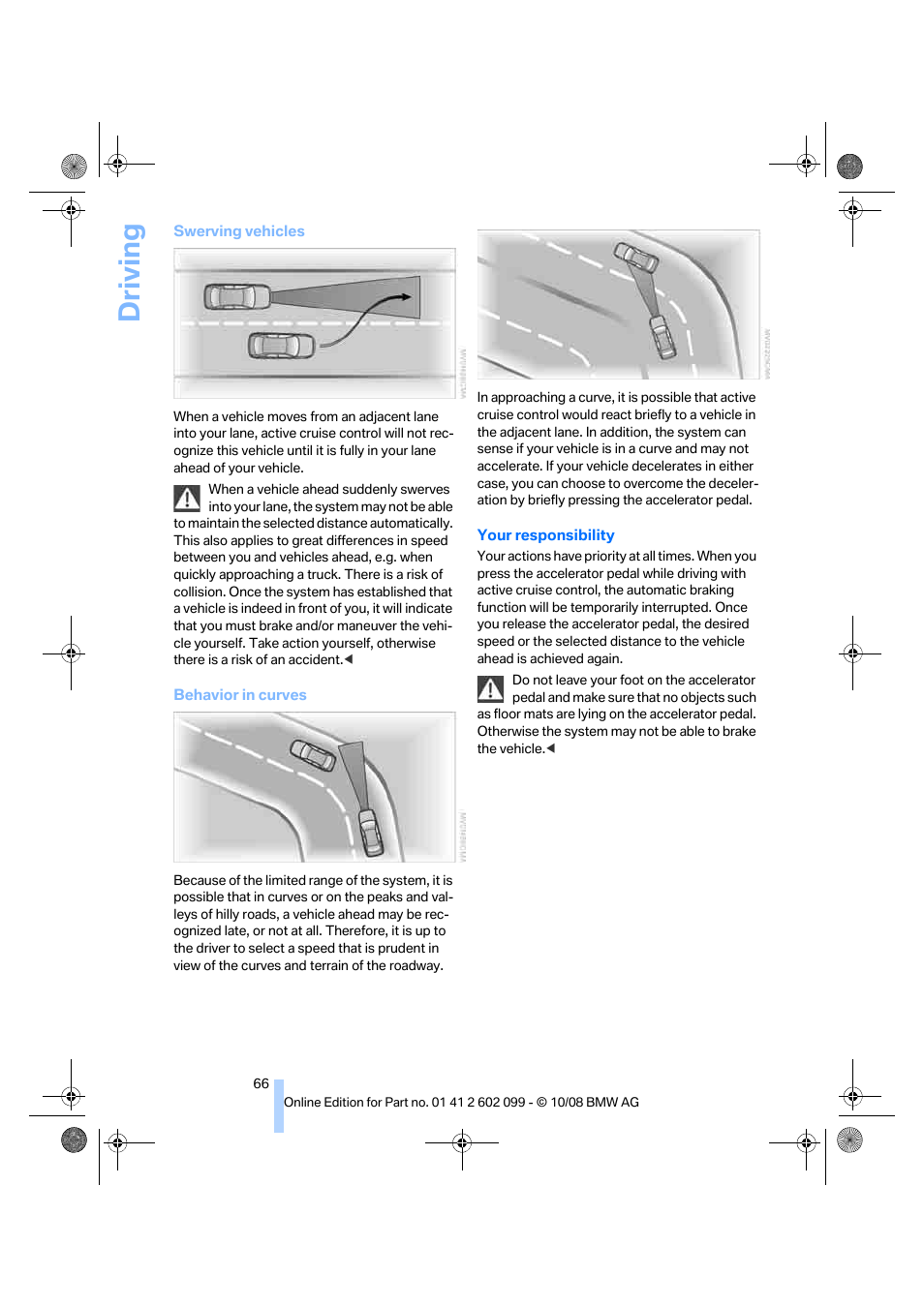 Driving | BMW 328i xDrive Sports Wagon 2009 User Manual | Page 68 / 268