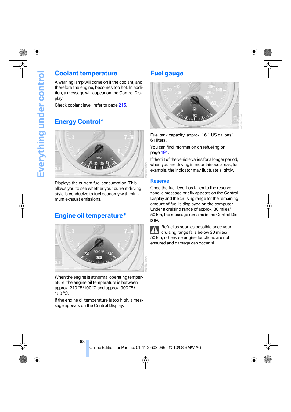 Coolant temperature, Energy control, Engine oil temperature | Fuel gauge, Everything under control | BMW 328i xDrive Sports Wagon 2009 User Manual | Page 70 / 268