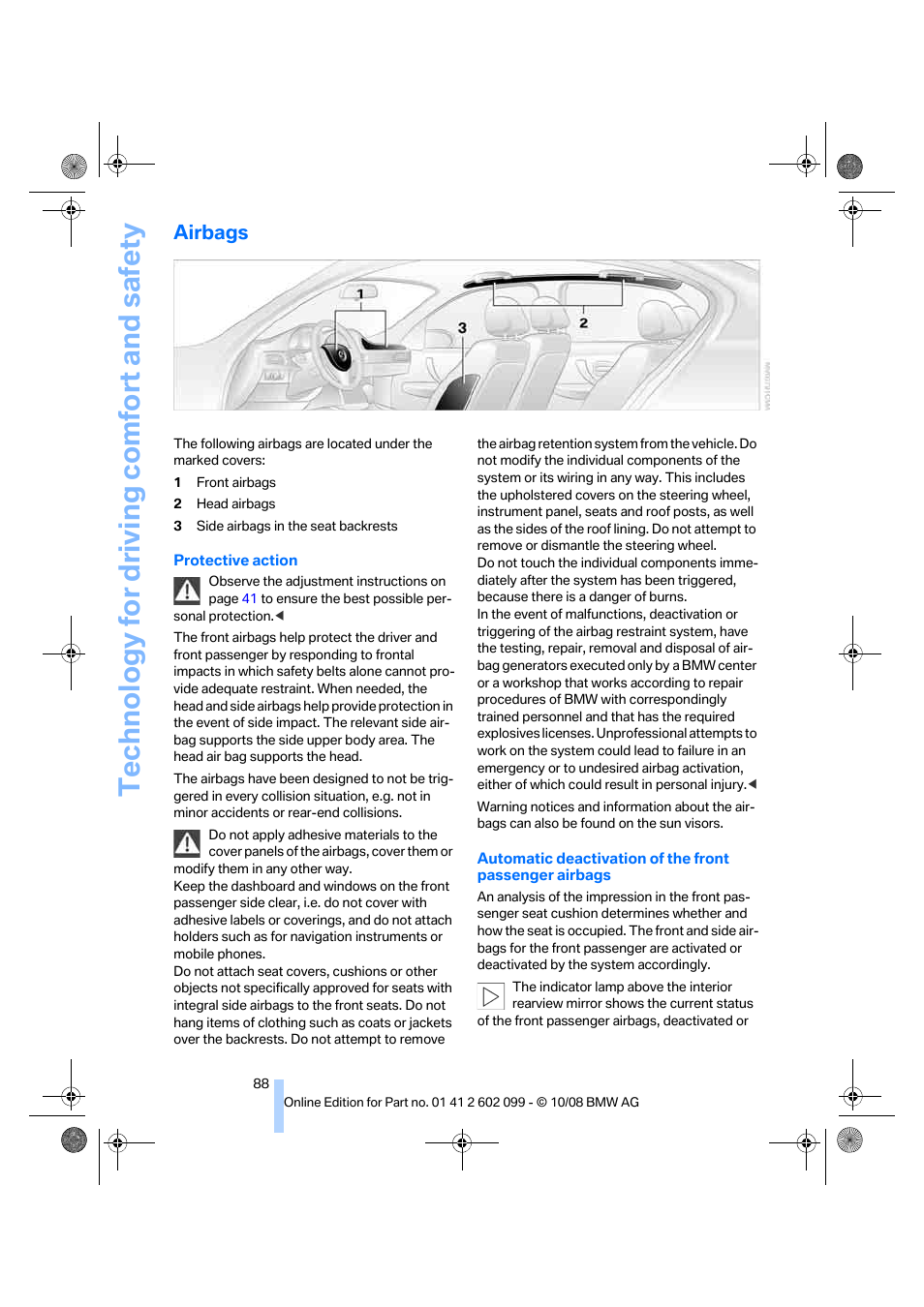 Airbags, Technology for driving comfort and safety | BMW 328i xDrive Sports Wagon 2009 User Manual | Page 90 / 268