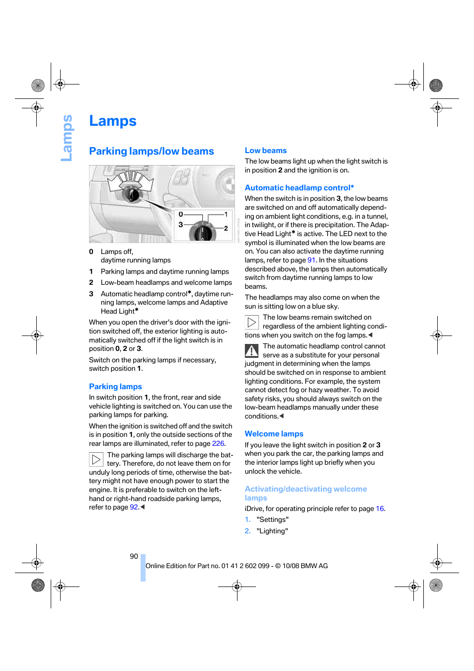 Lamps, Parking lamps/low beams, Parking lamps | Low beams, La mps | BMW 328i xDrive Sports Wagon 2009 User Manual | Page 92 / 268