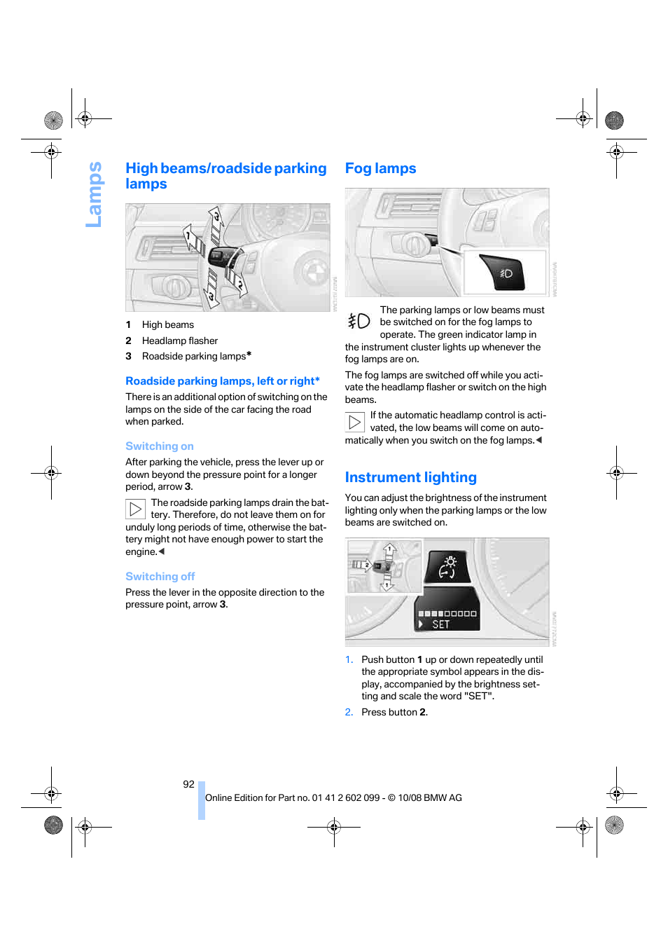 High beams/roadside parking lamps, Fog lamps, Instrument lighting | Nt lighting, La mps | BMW 328i xDrive Sports Wagon 2009 User Manual | Page 94 / 268