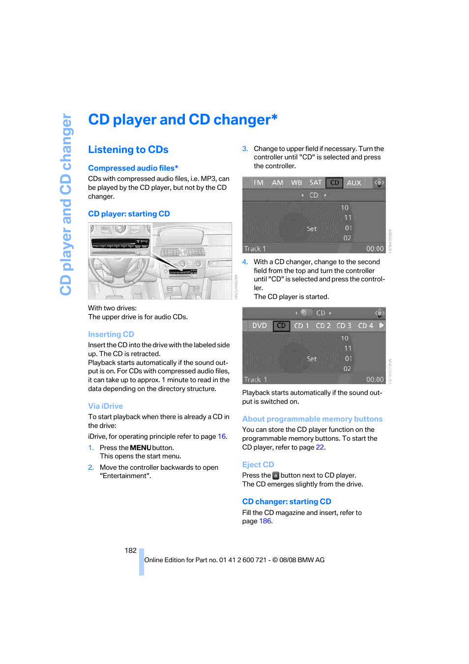 Cd player and cd changer, Listening to cds, O cd | BMW 535i xDrive Sports Wagon 2009 User Manual | Page 184 / 294