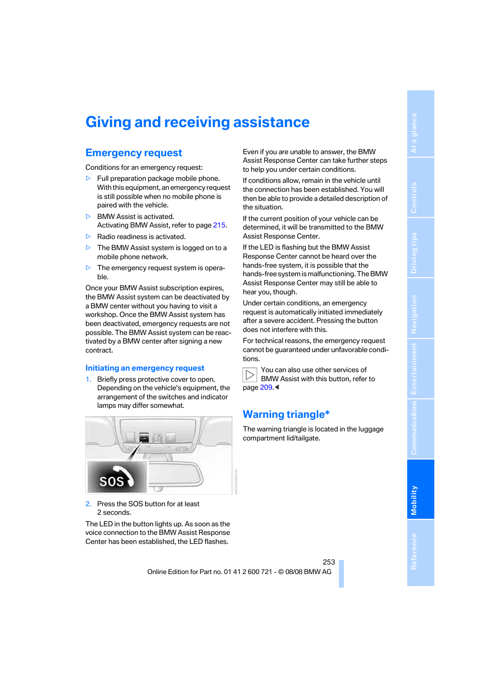 Giving and receiving assistance, Emergency request, Warning triangle | BMW 535i xDrive Sports Wagon 2009 User Manual | Page 255 / 294