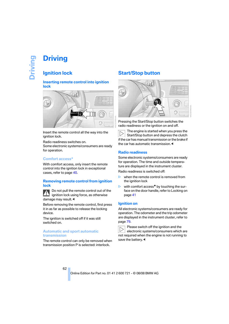 Driving, Ignition lock, Start/stop button | BMW 535i xDrive Sports Wagon 2009 User Manual | Page 64 / 294