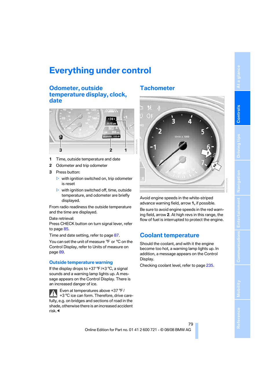 Everything under control, Odometer, outside temperature display, clock, date, Tachometer | Coolant temperature, Eter, Clock/date | BMW 535i xDrive Sports Wagon 2009 User Manual | Page 81 / 294