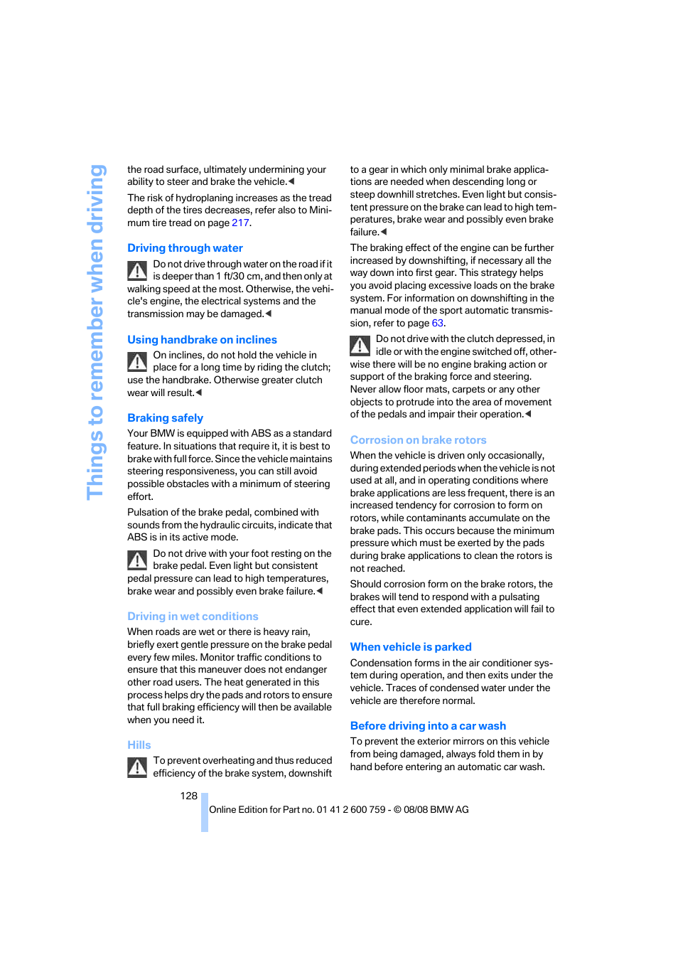 Things to remember when driving | BMW 650i Convertible 2009 User Manual | Page 130 / 272