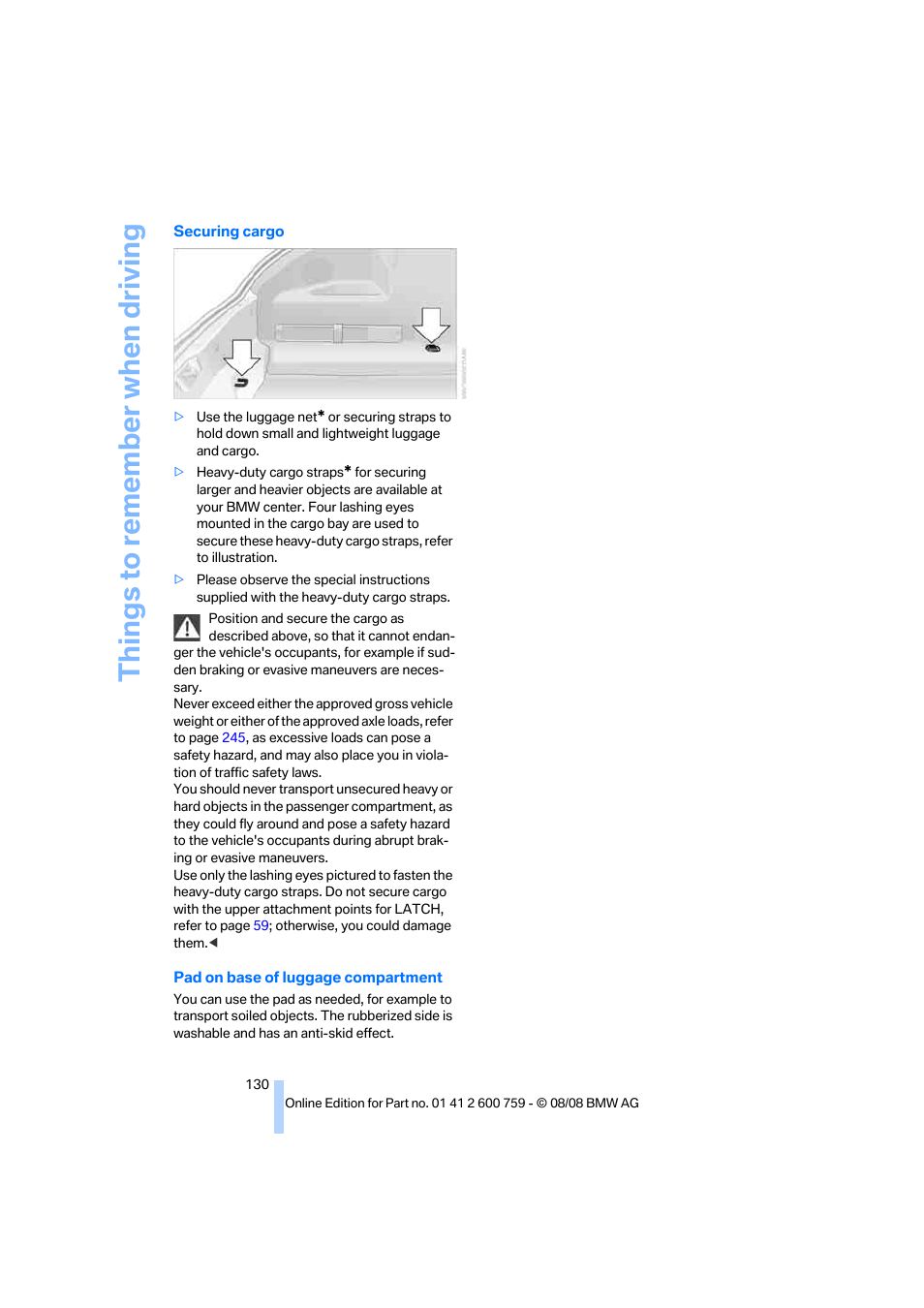 Things to remember when driving | BMW 650i Convertible 2009 User Manual | Page 132 / 272