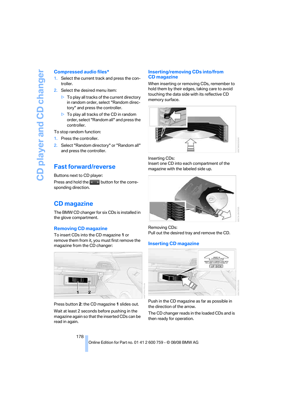 Fast forward/reverse, Cd magazine, Cd player and cd changer | BMW 650i Convertible 2009 User Manual | Page 180 / 272