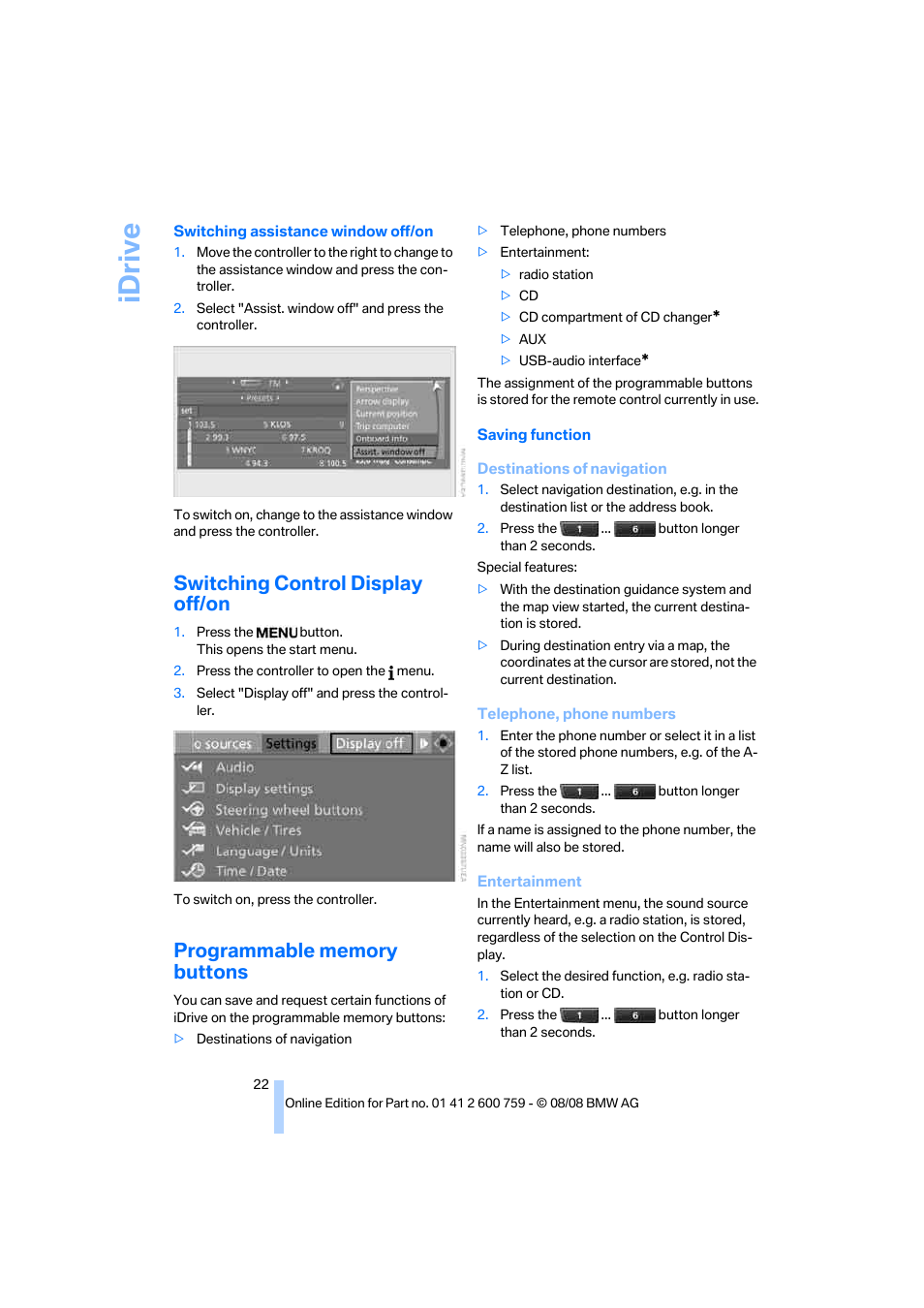 Switching control display off/on, Programmable memory buttons, Idrive | BMW 650i Convertible 2009 User Manual | Page 24 / 272