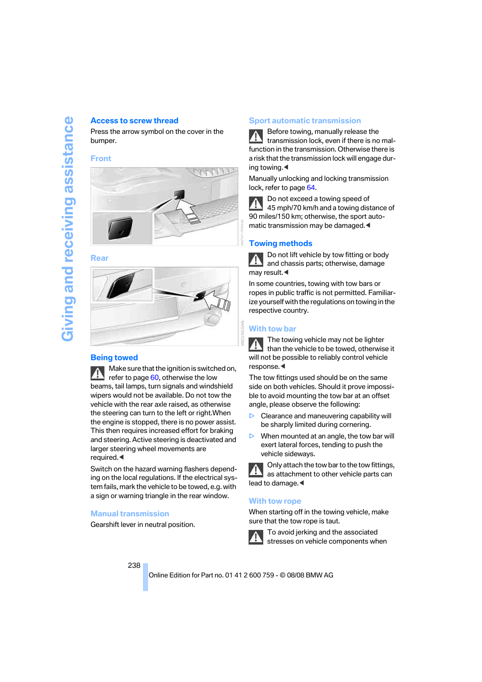 Giving and receiving assistance | BMW 650i Convertible 2009 User Manual | Page 240 / 272