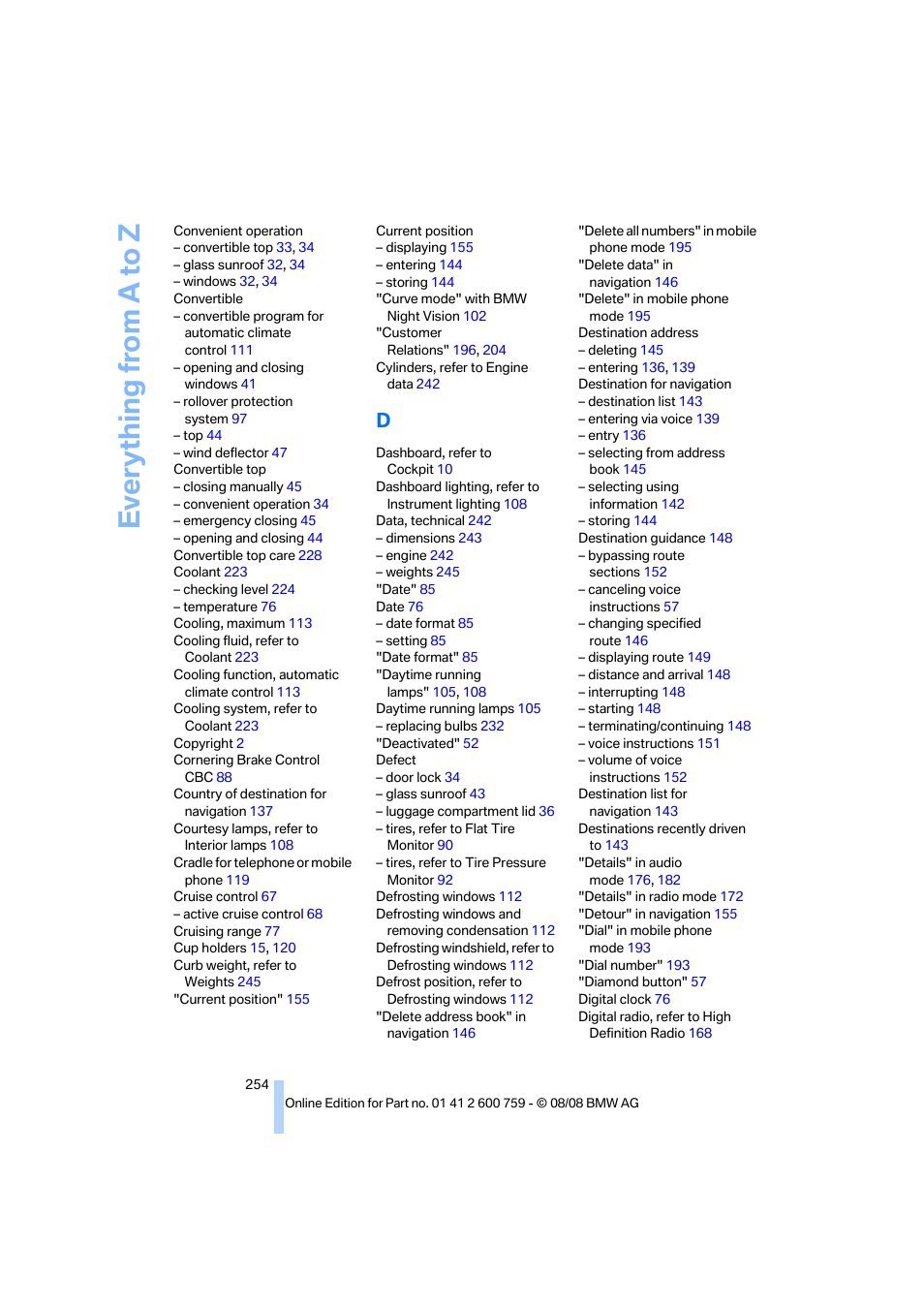 Everything from a to z | BMW 650i Convertible 2009 User Manual | Page 256 / 272