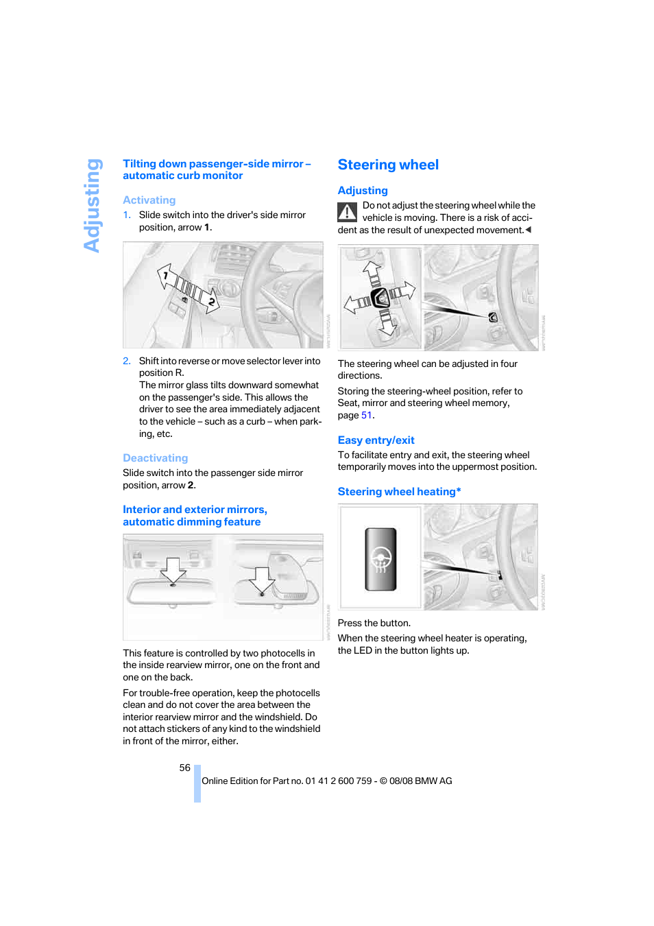 Steering wheel, Stment, Adjusting | BMW 650i Convertible 2009 User Manual | Page 58 / 272