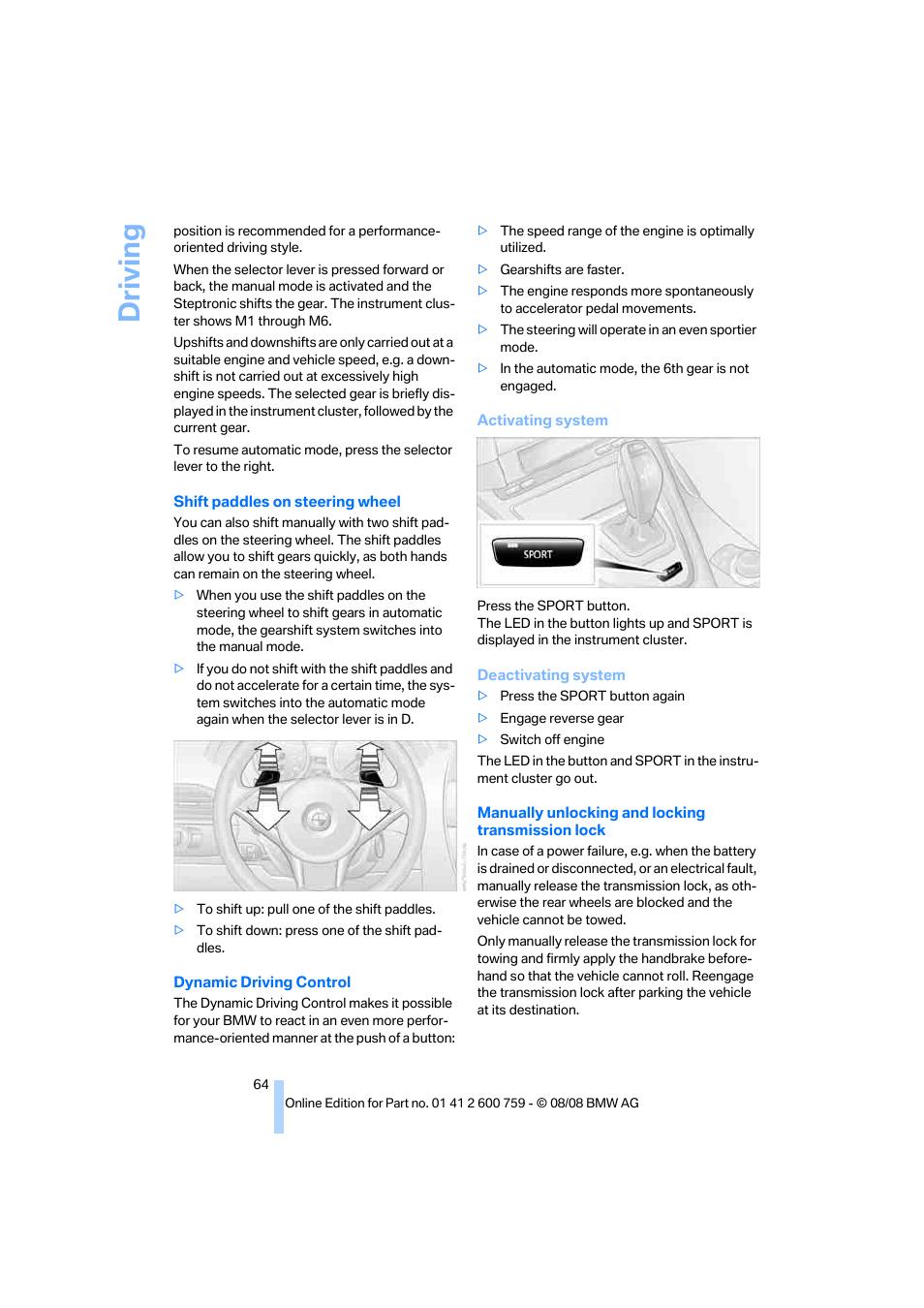 Driving | BMW 650i Convertible 2009 User Manual | Page 66 / 272