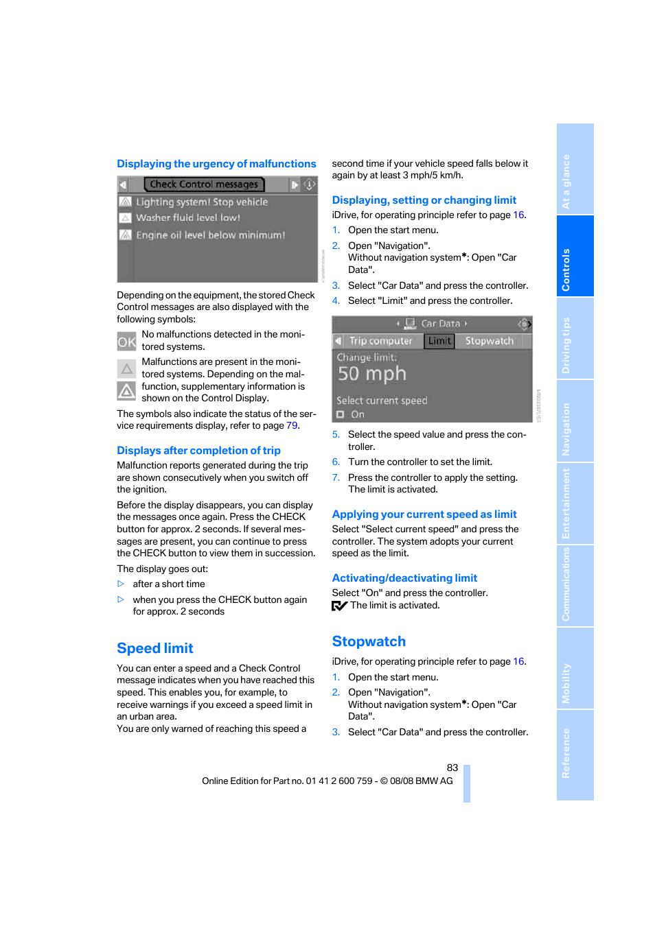 Speed limit, Stopwatch | BMW 650i Convertible 2009 User Manual | Page 85 / 272