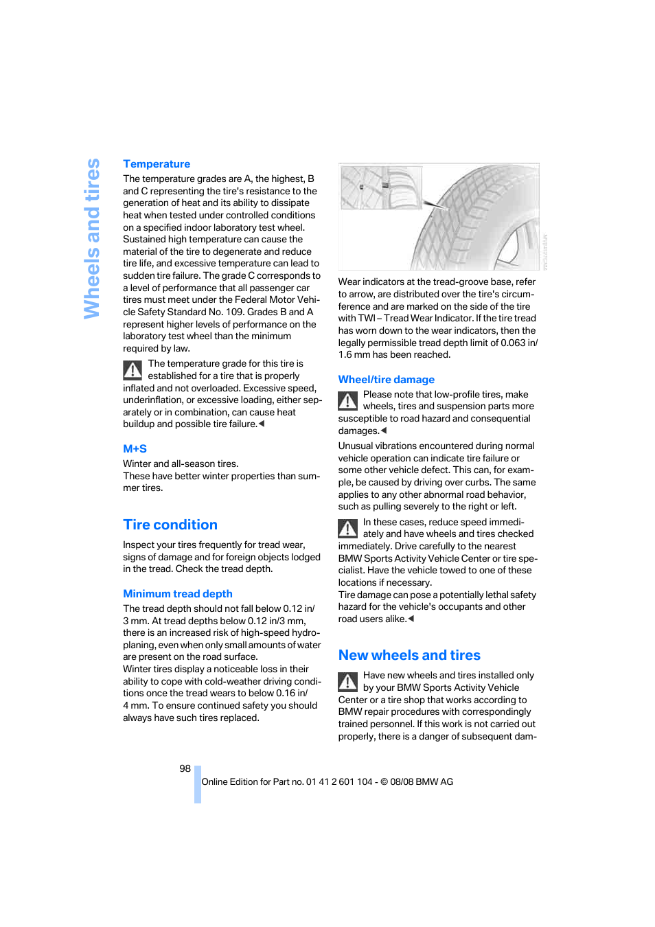 Tire condition, New wheels and tires, Wheels and tires | BMW X3 xDrive30i 2009 User Manual | Page 100 / 146