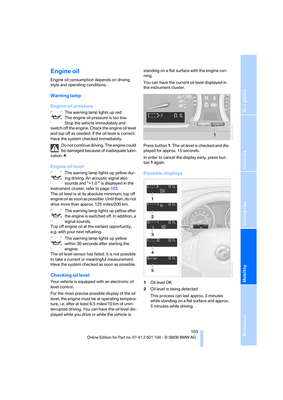 Engine oil, Checking oil level | BMW X3 xDrive30i 2009 User Manual | Page 105 / 146