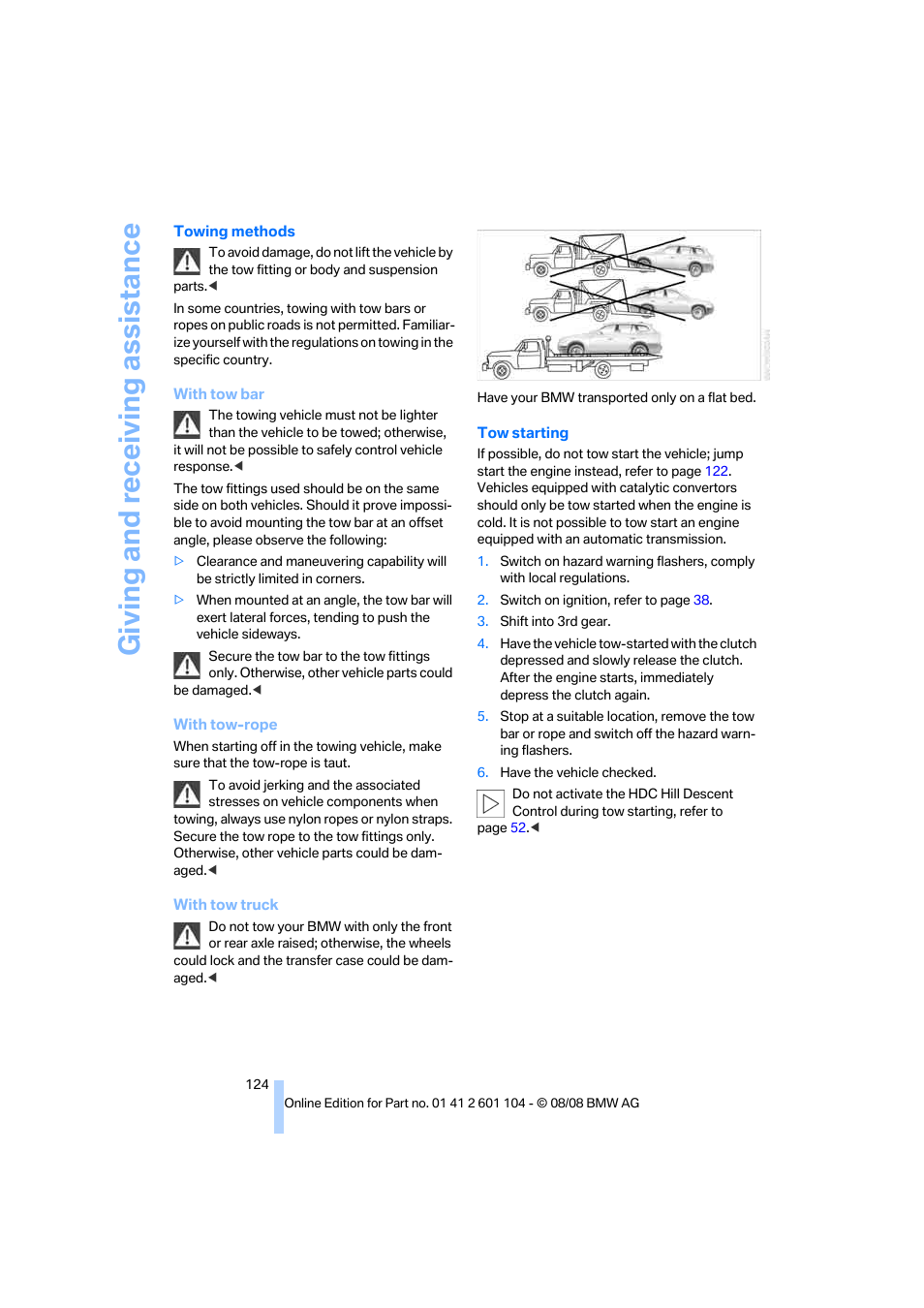 Giving and receiving assistance | BMW X3 xDrive30i 2009 User Manual | Page 126 / 146