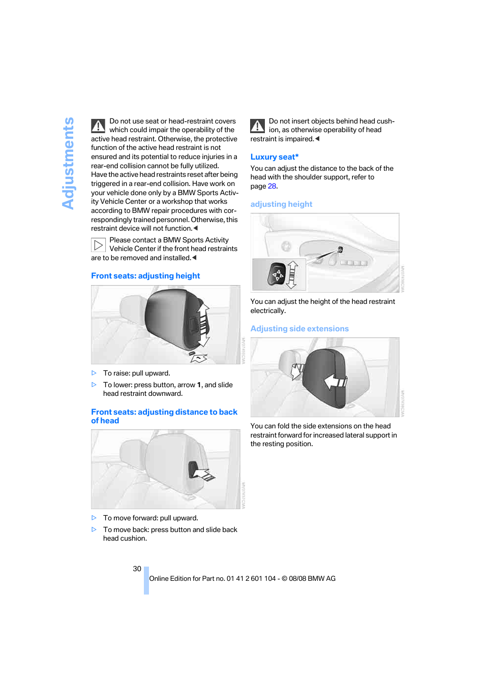 Adjustments | BMW X3 xDrive30i 2009 User Manual | Page 32 / 146