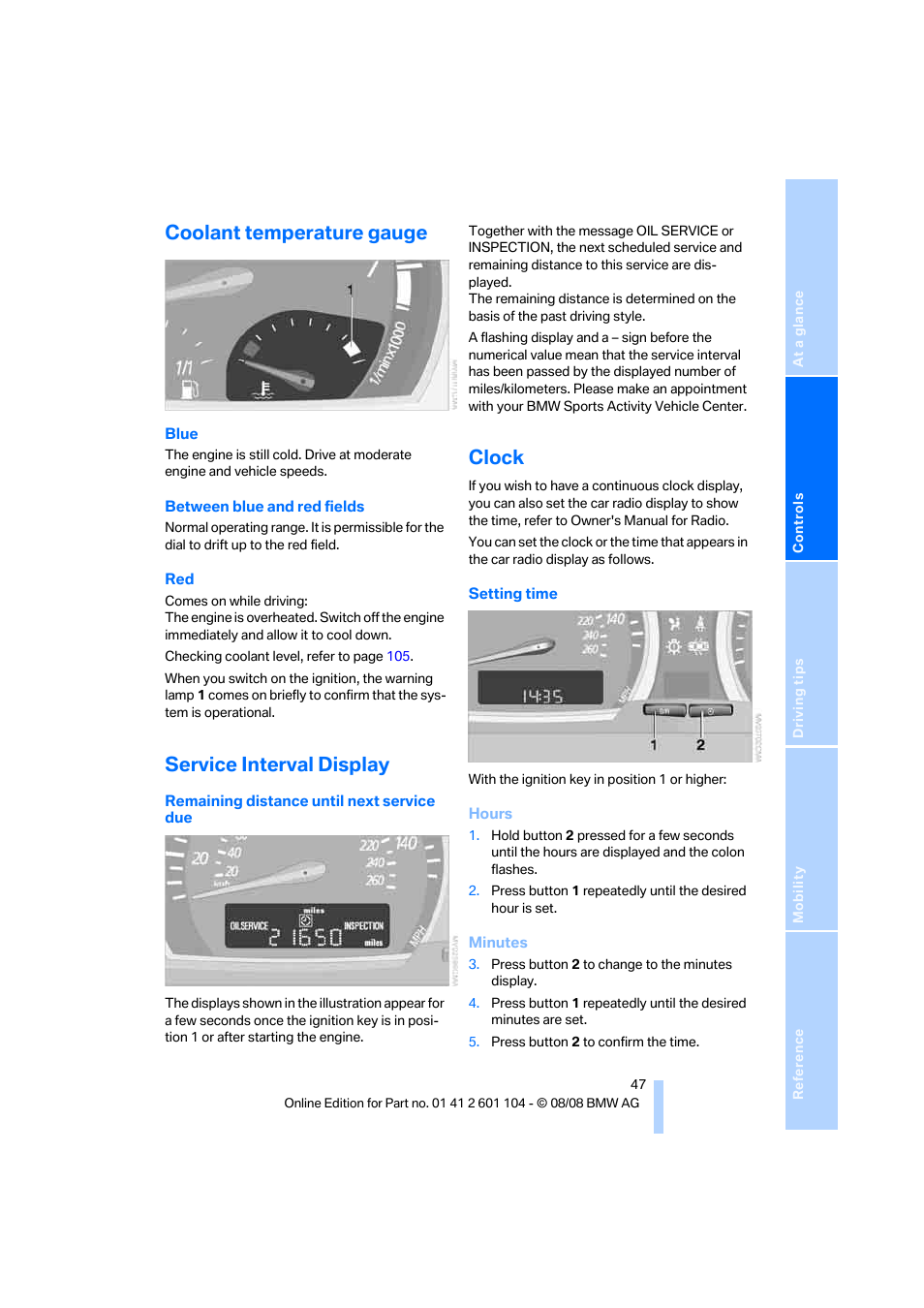 Coolant temperature gauge, Service interval display, Clock | Displaying the time, Splay, Setting time, Service interval | BMW X3 xDrive30i 2009 User Manual | Page 49 / 146