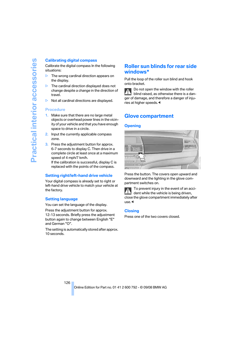 Roller sun blinds for rear side windows, Glove compartment, Practical interior accessories | BMW X5 xDrive35d 2009 User Manual | Page 128 / 317