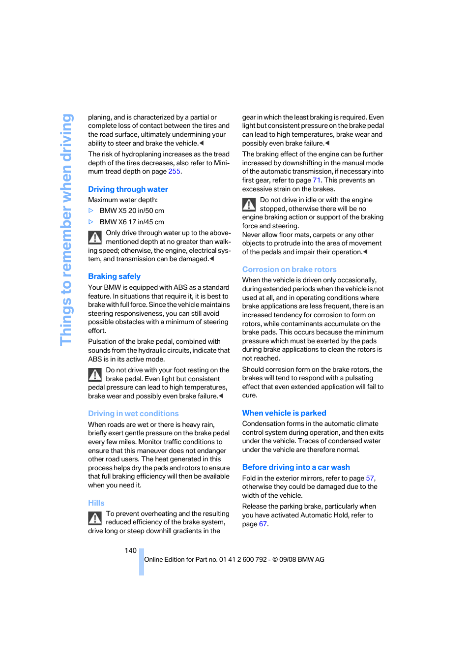 Things to remember when driving | BMW X5 xDrive35d 2009 User Manual | Page 142 / 317