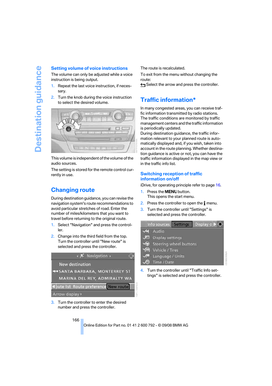 Changing route, Traffic information, Destination guidance | BMW X5 xDrive35d 2009 User Manual | Page 168 / 317